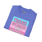 Trans Women Are Women Statement Tee