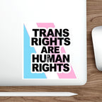 Die-Cut Stickers - TRANS RIGHTS ARE HUMAN RIGHTS