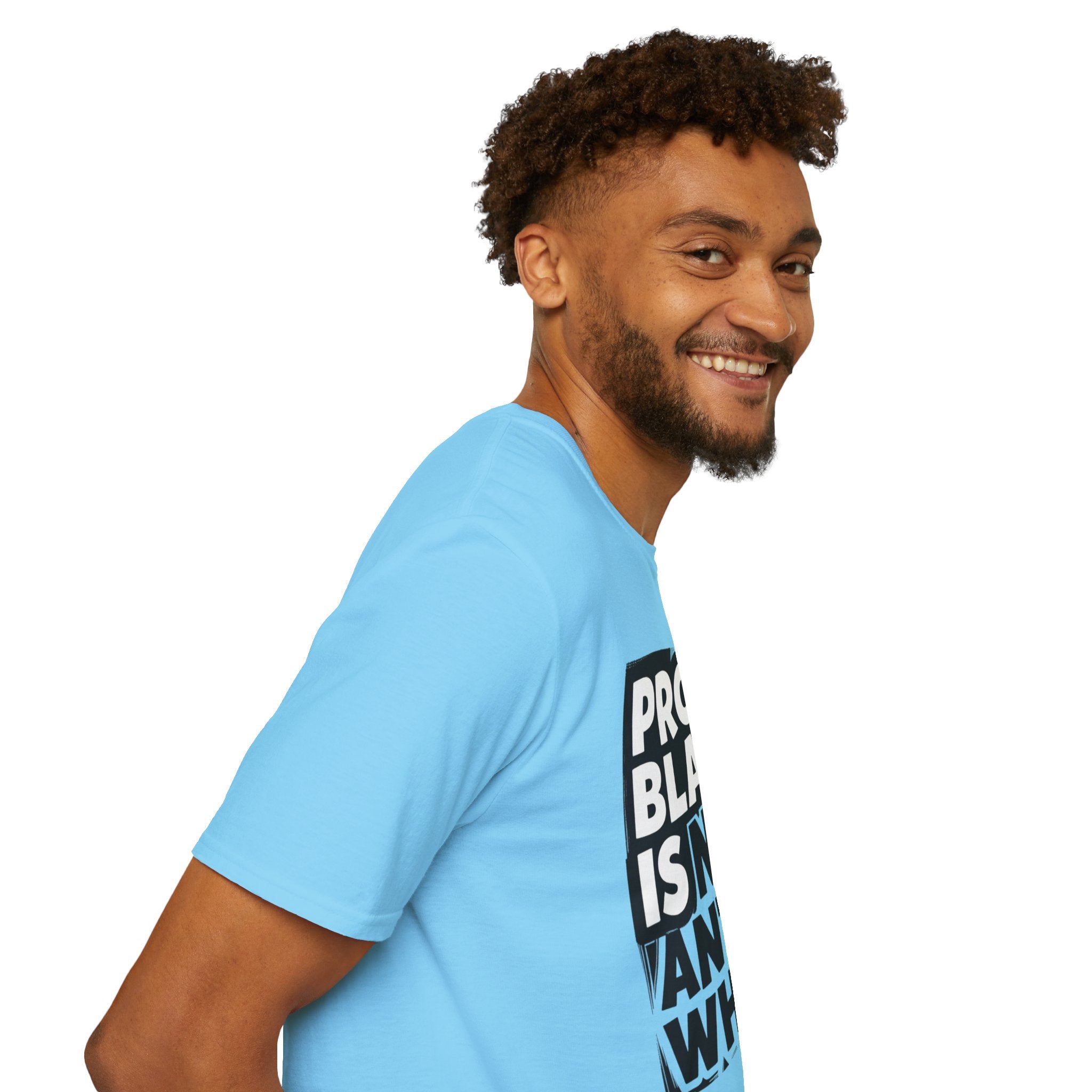 Pro-Black Is Not Anti-White Statement T-Shirt