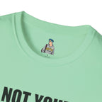 Not Your Mascot Unisex Softstyle T-shirt