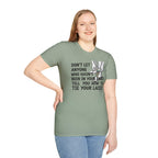 Don't Let Anyone Tell You How To Tie Your Laces T-Shirt