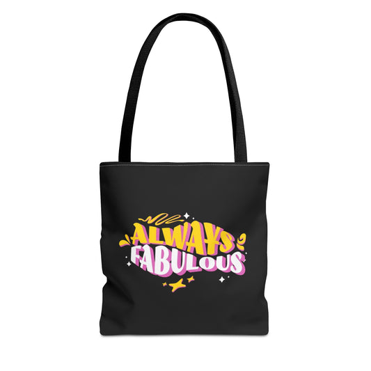 Always Fabulous Text Design tote bag