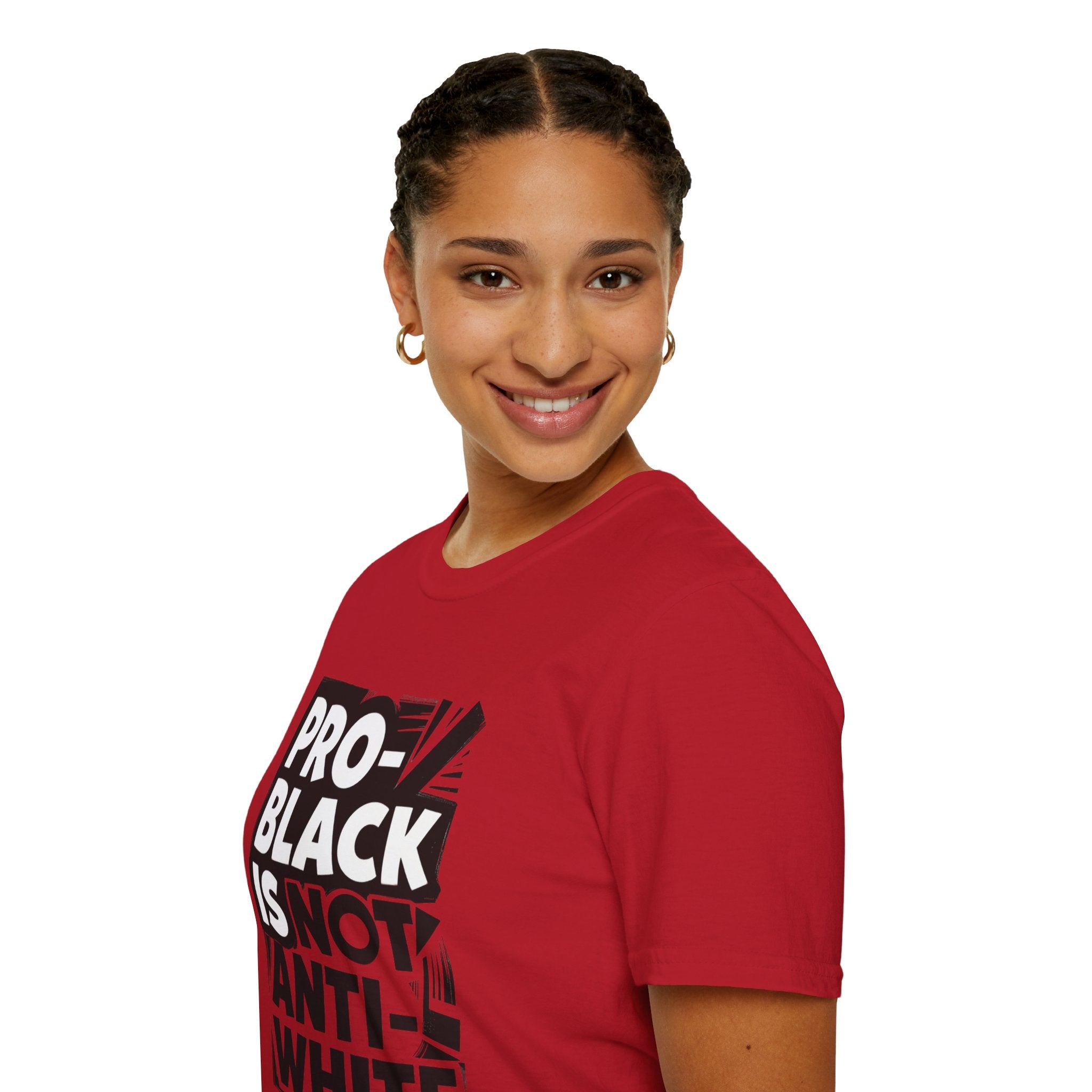 Pro-Black Is Not Anti-White Statement T-Shirt