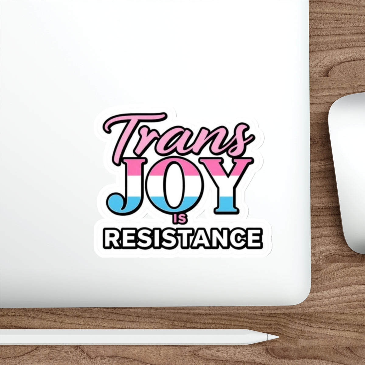 Die-Cut Stickers - TRANS JOY IS RESISTANCE