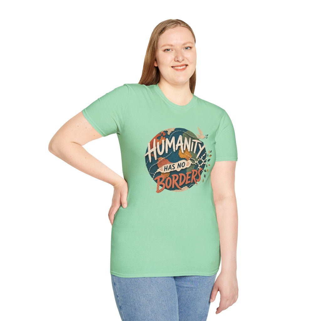 Humanity Has No Borders T-Shirt — Earth & Peace Graphic Tee