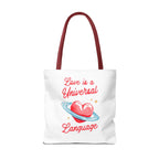 Love is a Universal Language Design - Tote Bag
