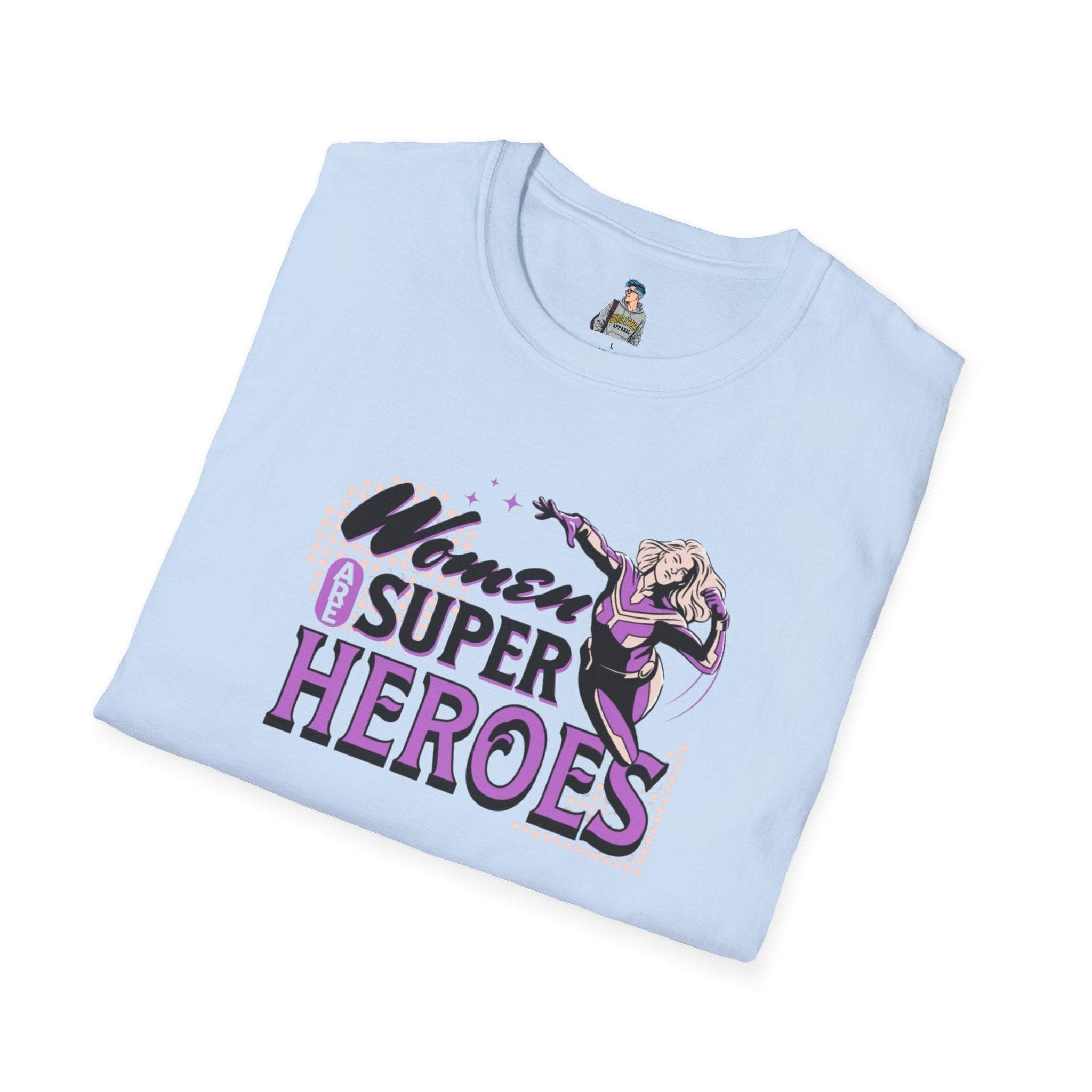Women are Super Heroes Inspirational T-Shirt