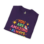 You Are Amazing T-Shirt — Colorful Inspirational Graphic Tee