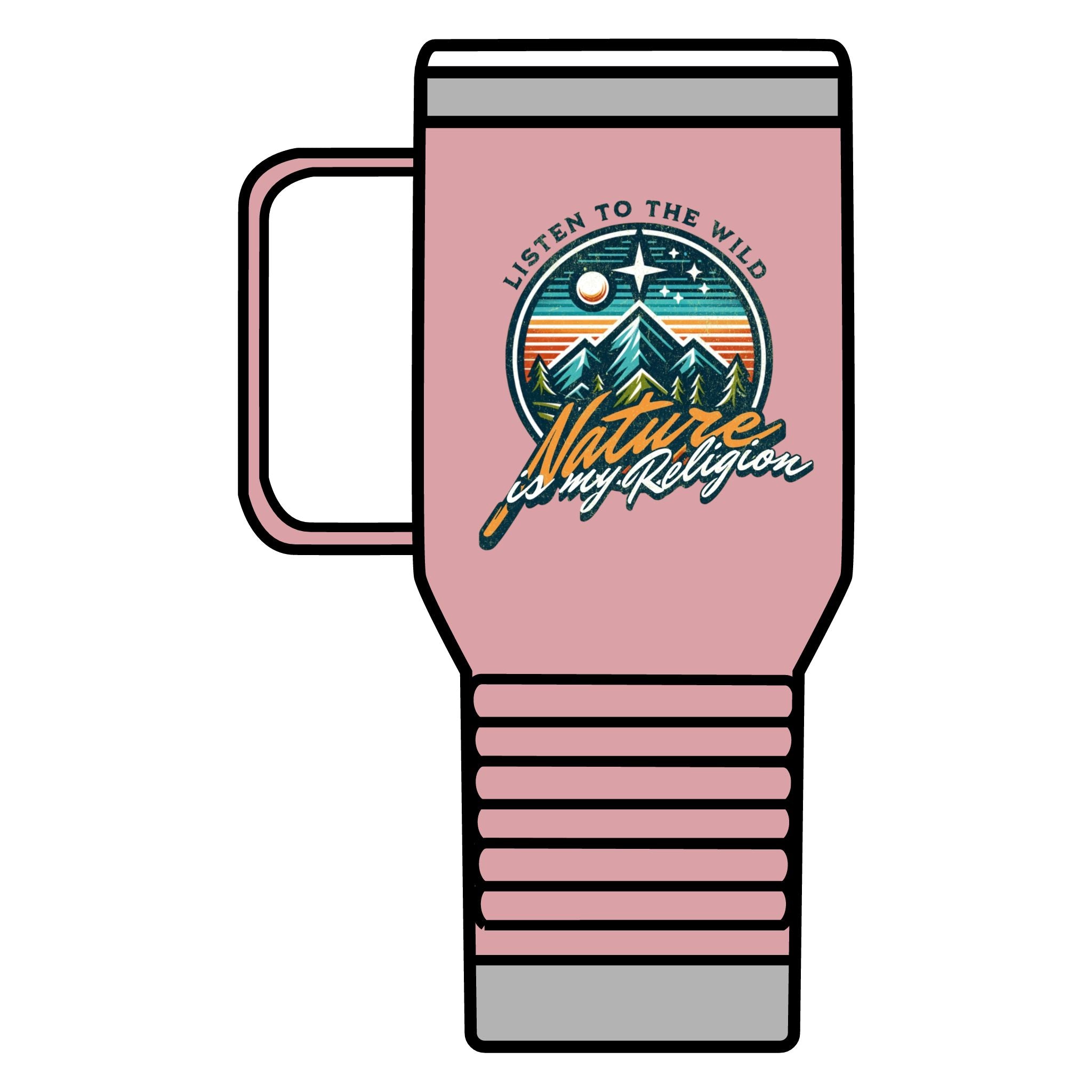 Listen To the Wild, Nature is My Religion Travel Mug - 20oz