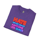 LGBTQ+ Pride Unisex T-Shirt - "Hate Never Made Anyone Less Queer" & "We All Belong" Design