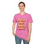 Miss Me With That MAGA T-Shirt