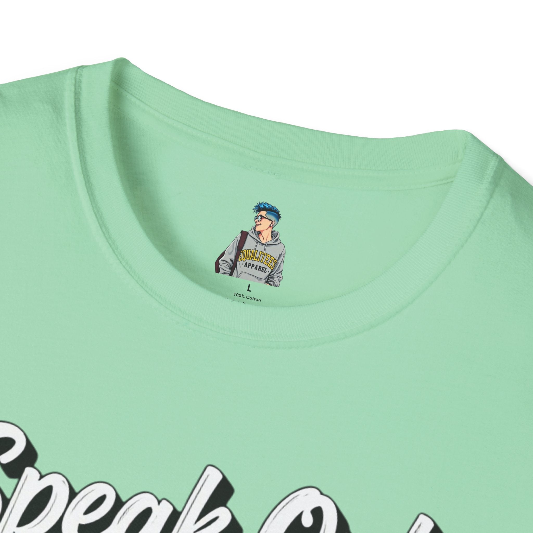 Speak Out T-Shirt Even If Your Voice Shakes