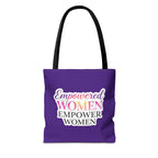 Empowered Women Empower Women Tote Bag