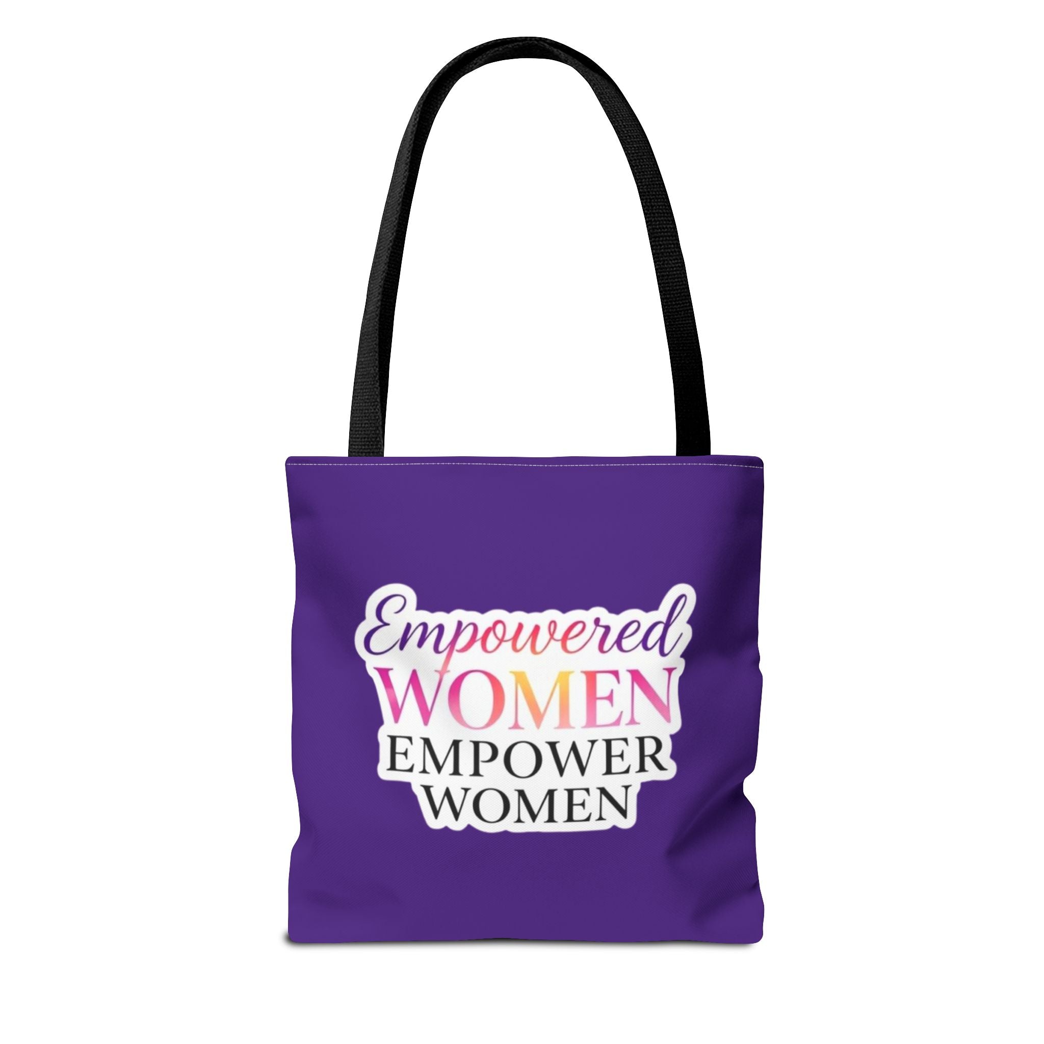 Empowered Women Empower Women Tote Bag