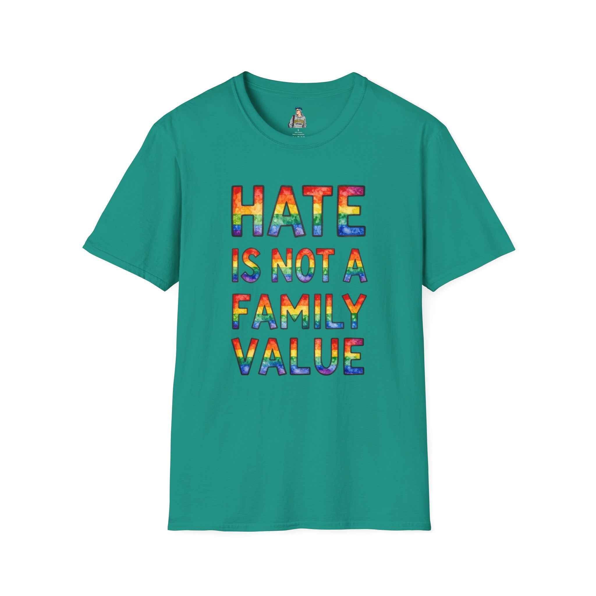 T-Shirt — "Hate Is Not A Family Value" Rainbow Pride Tee