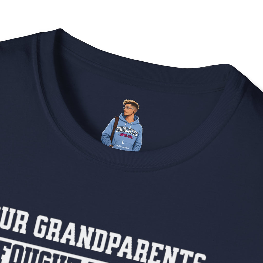 Unisex Softstyle T-Shirt: 'Our Grandparents Fought Fascists' Patriotic Tee