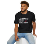 Indigenous Rights = Human Rights T-shirt