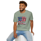 Hands Off My Future Political Statement Tee
