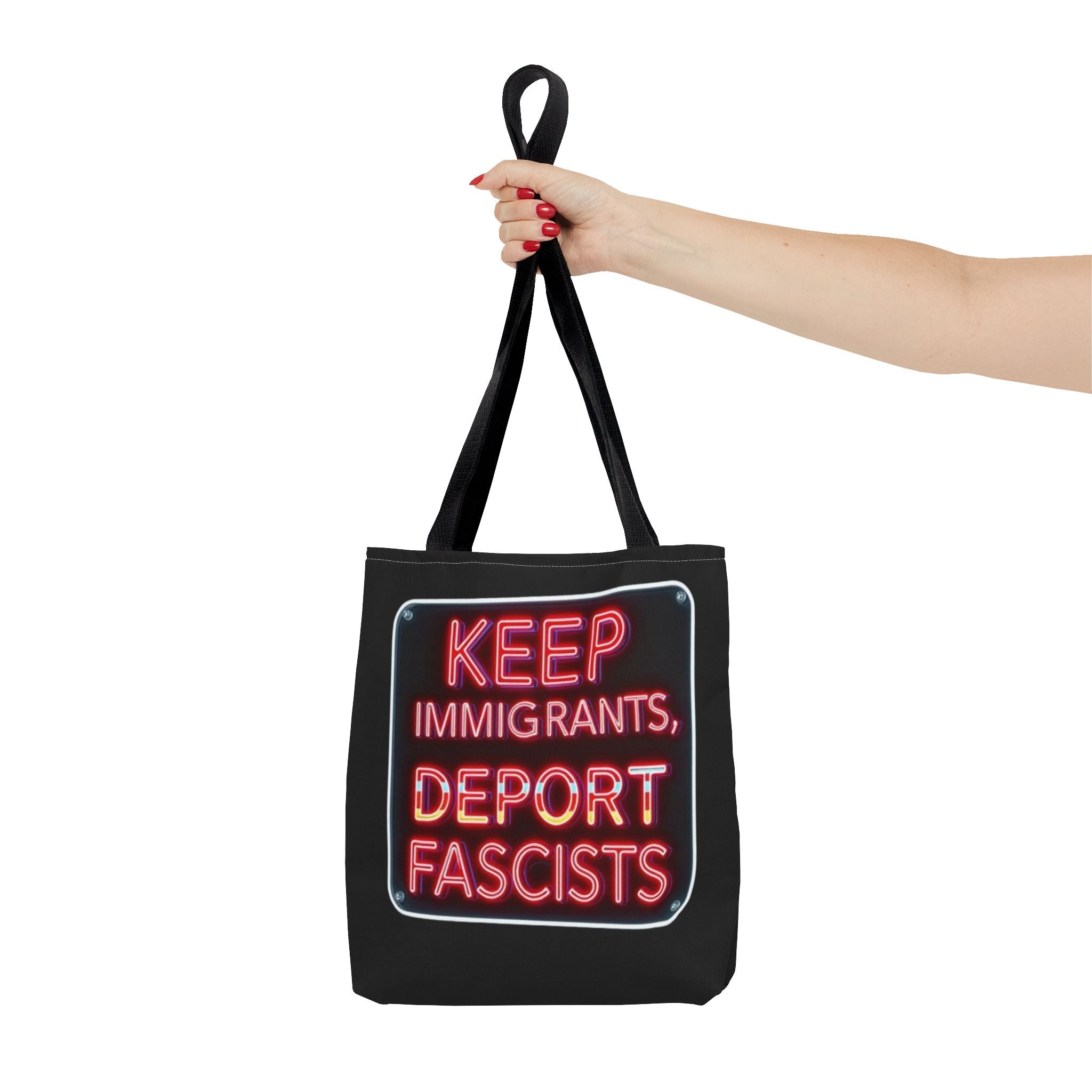 Keep Immigrants, Deport Fascists Tote Bag