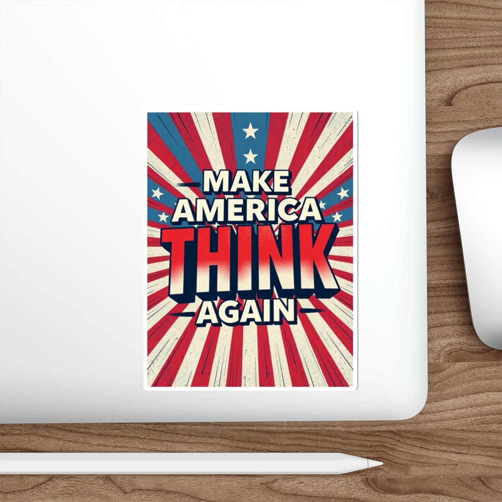 Die-Cut Stickers -  Make America Think Again