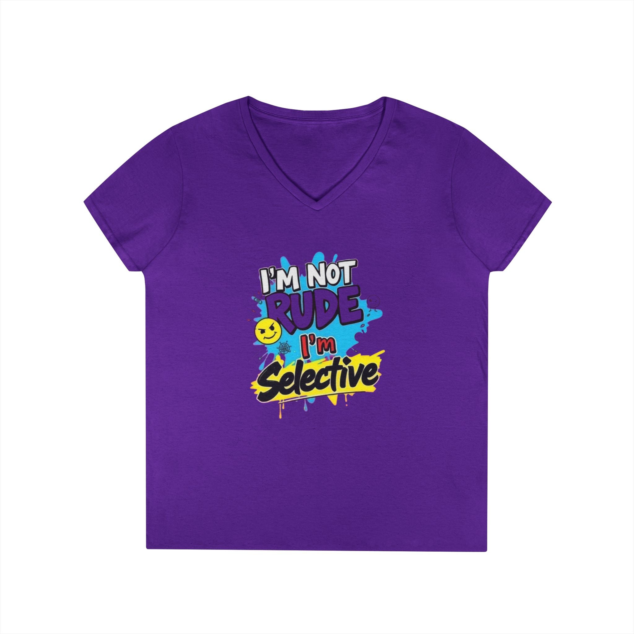 Funny I'm not Rude I'm Selective V-Neck T-Shirt for Women