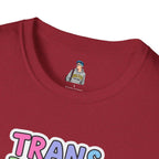 Trans People Belong Everywhere Unisex Softstyle T-Shirt