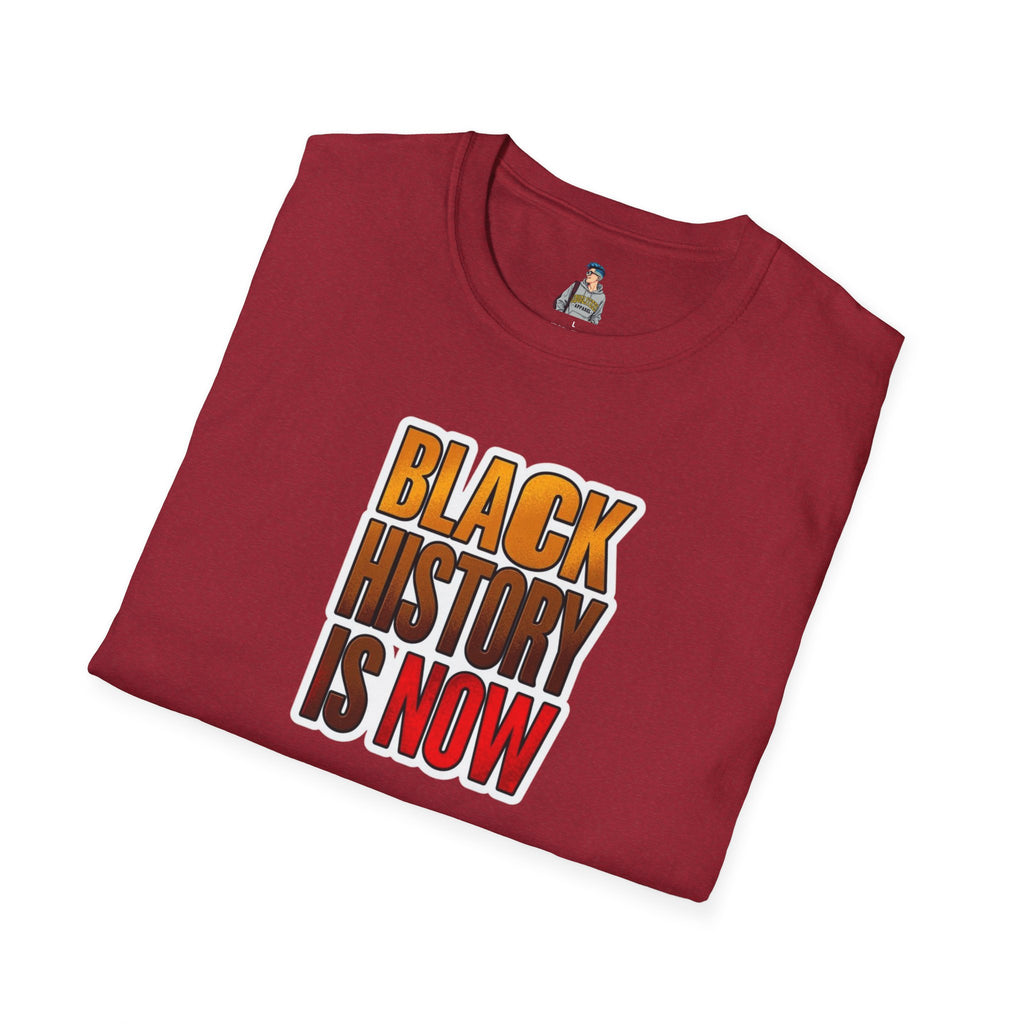 Unisex Softstyle T-Shirt - "Black History is Now" Inspirational Tee