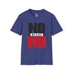 NO Means NO T-Shirt — Consent Awareness Graphic Tee