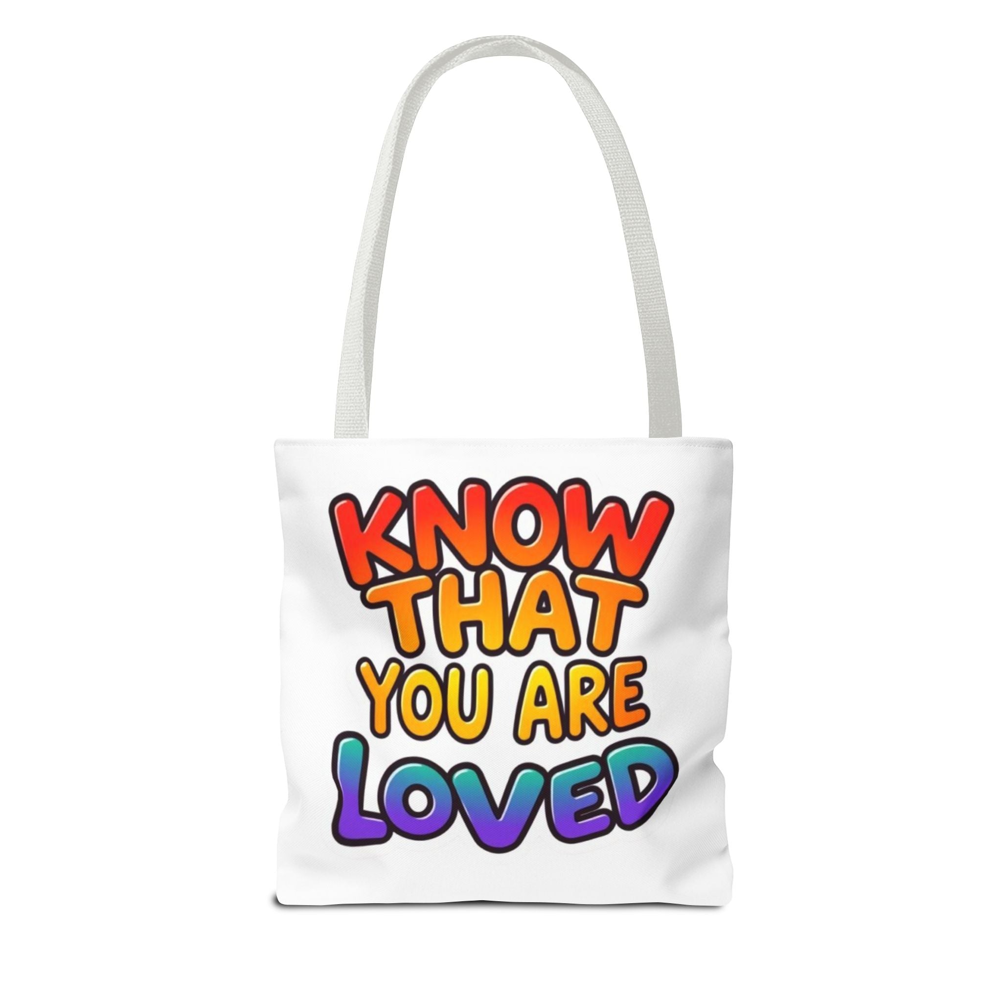 Know That You Are Loved Text Design Tote Bag