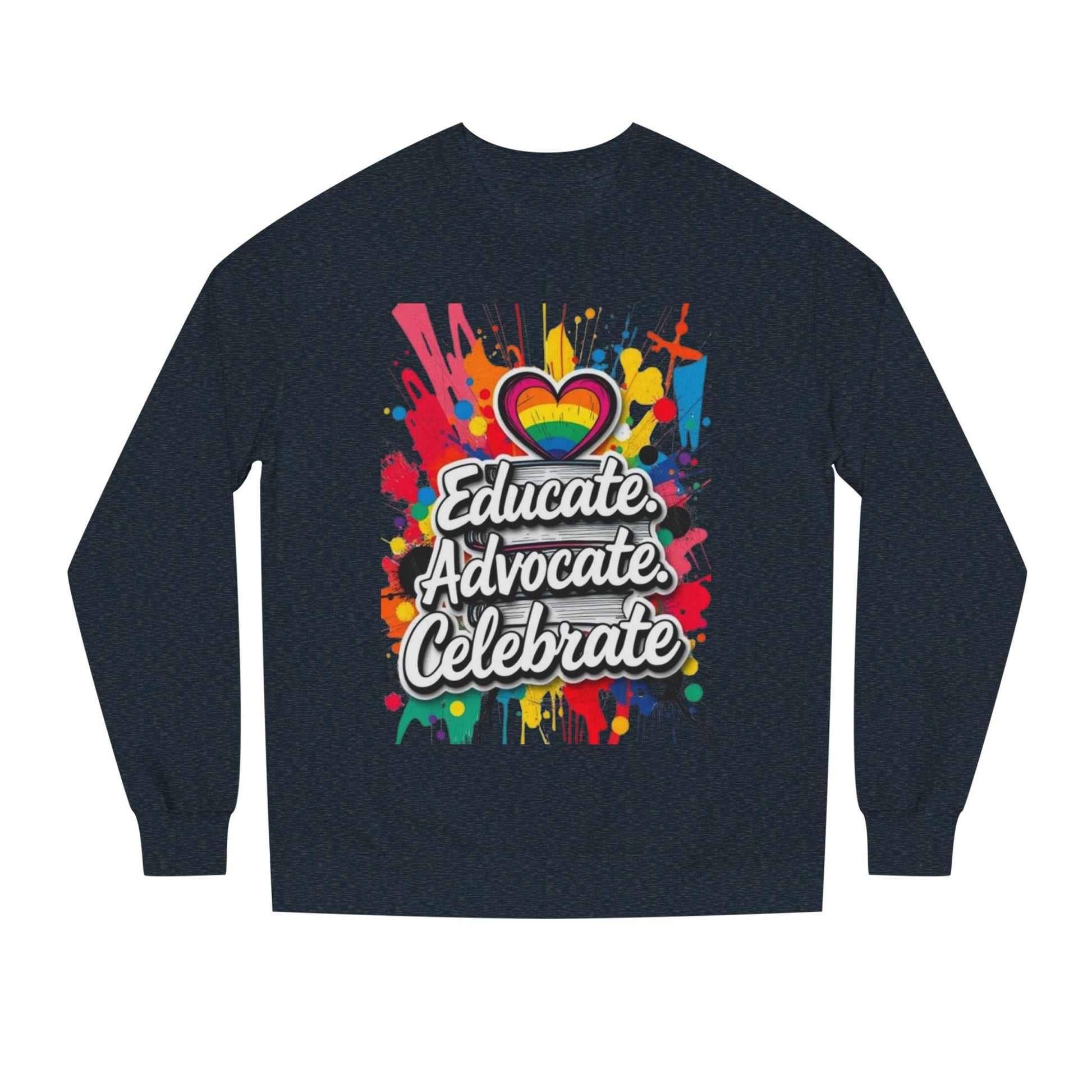 Educate, Advocate, Celebrate Unisex Crew Neck Sweatshirt - Empowerment Apparel