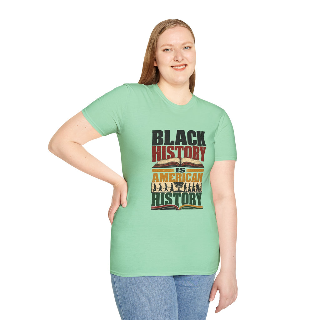 Black History Is American History T-Shirt