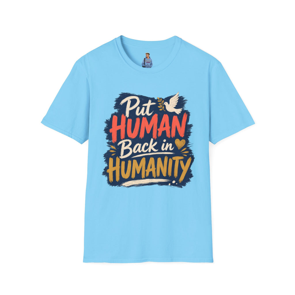 Put Human Back in Humanity T-Shirt — Inspirational Peace Dove Tee