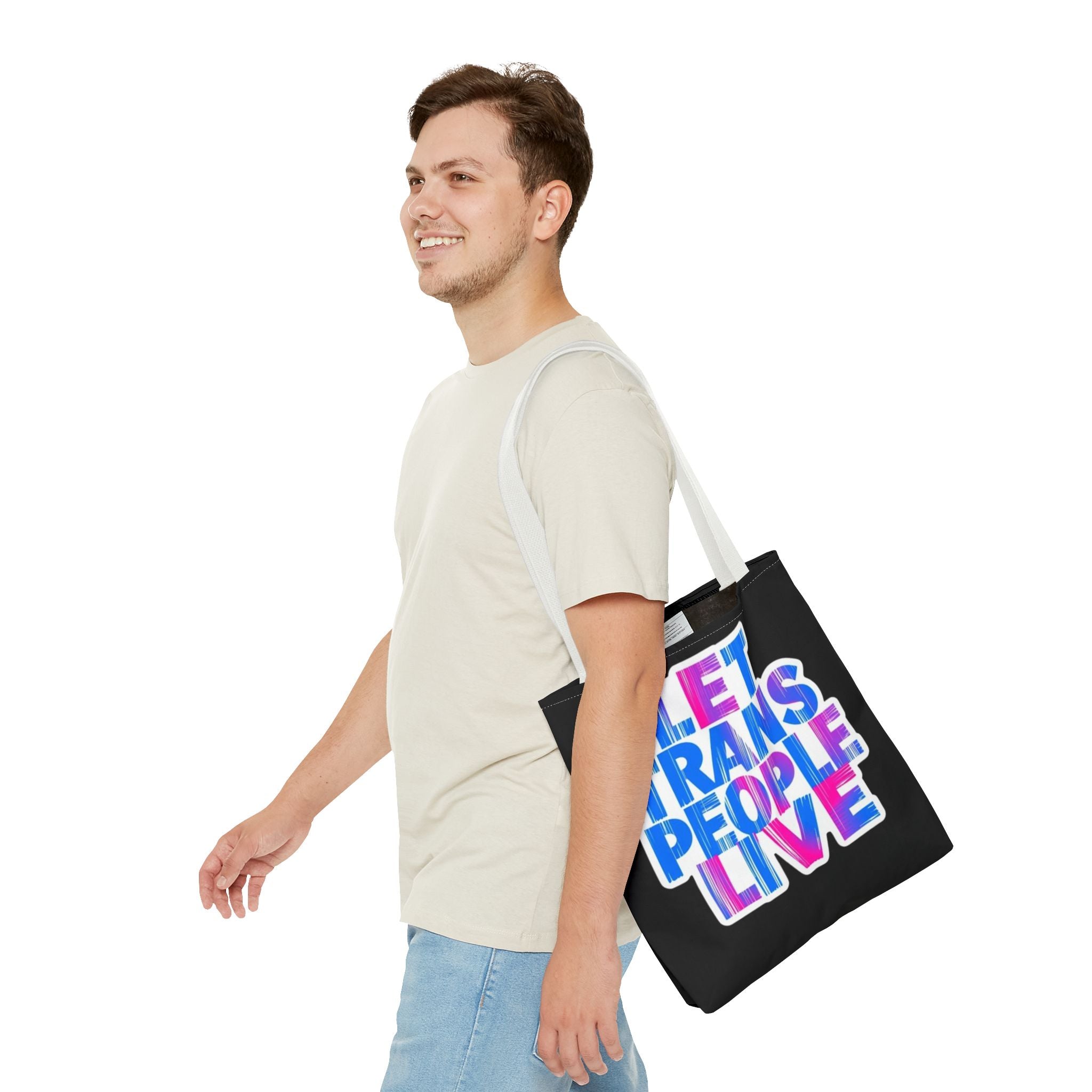 Let Trans People Live Protest Tote Bag