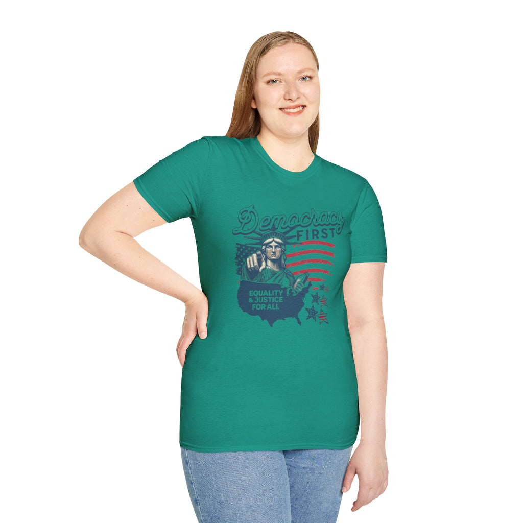 Democracy First T-Shirt | Unisex Softstyle Tee for Equality & Justice