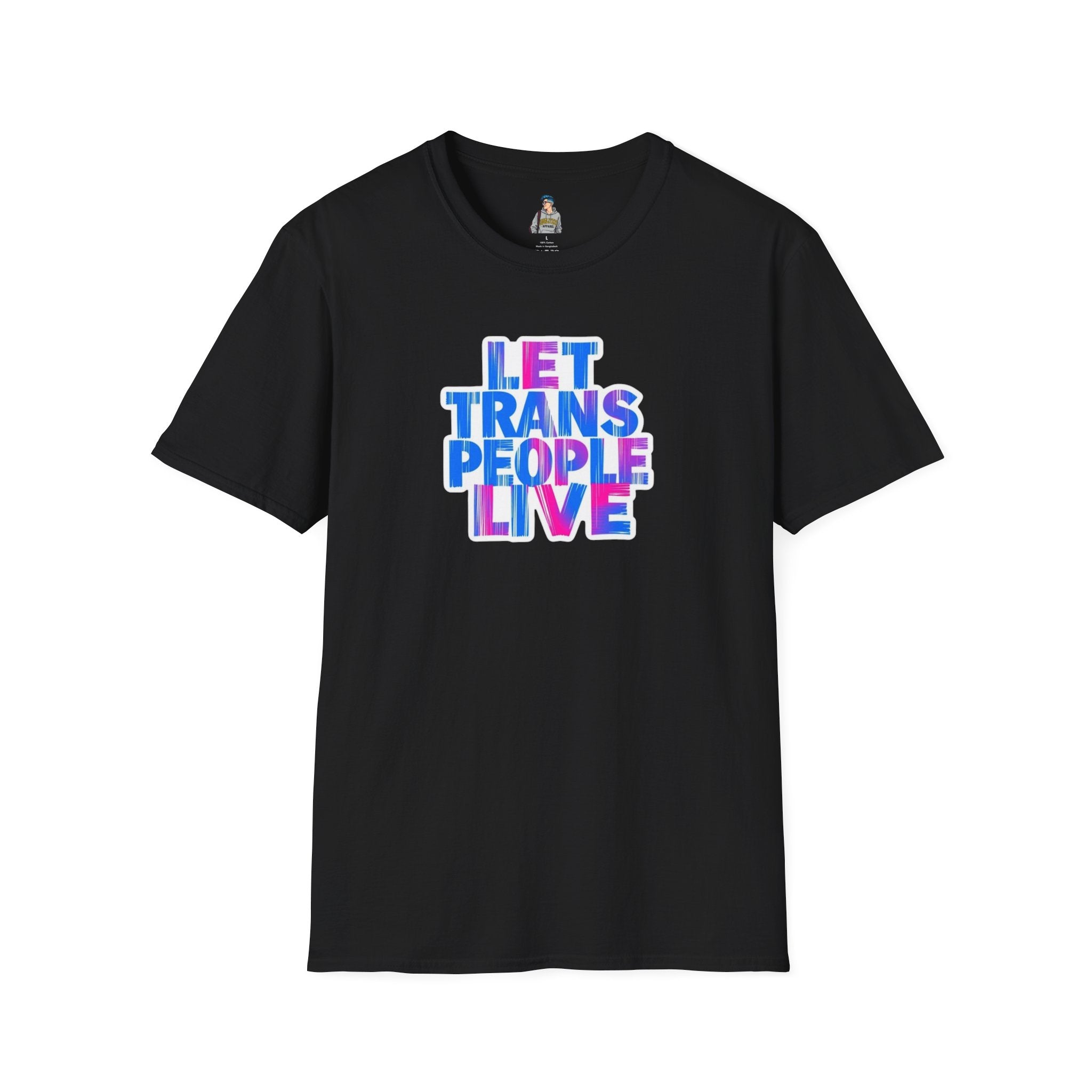 Let Trans People Live Unisex Softstyle T-Shirt - Supportive Statement Tee for LGBTQ+ Pride