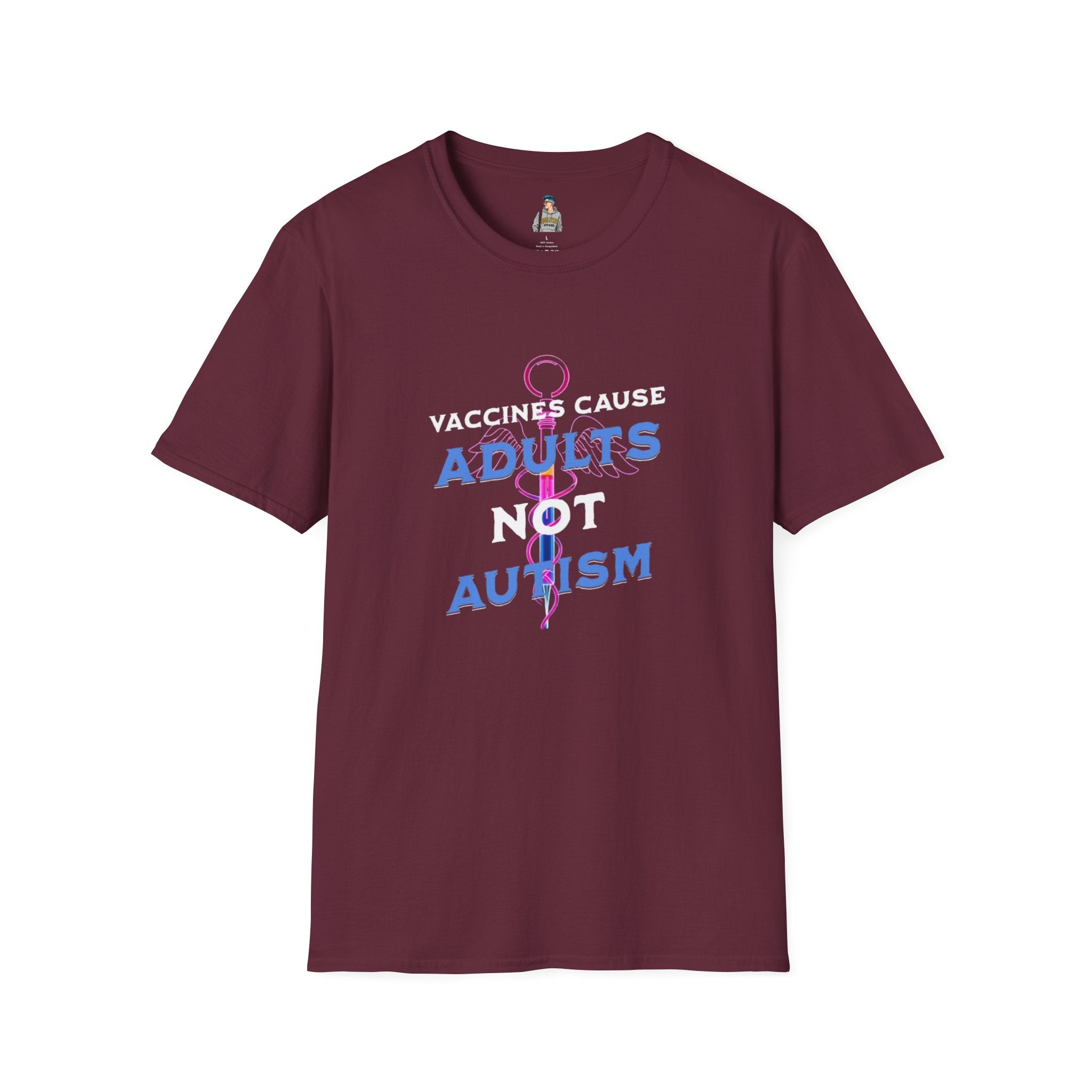 Unisex Softstyle T-Shirt - "Vaccines Cause Adults Not Autism" Statement Tee