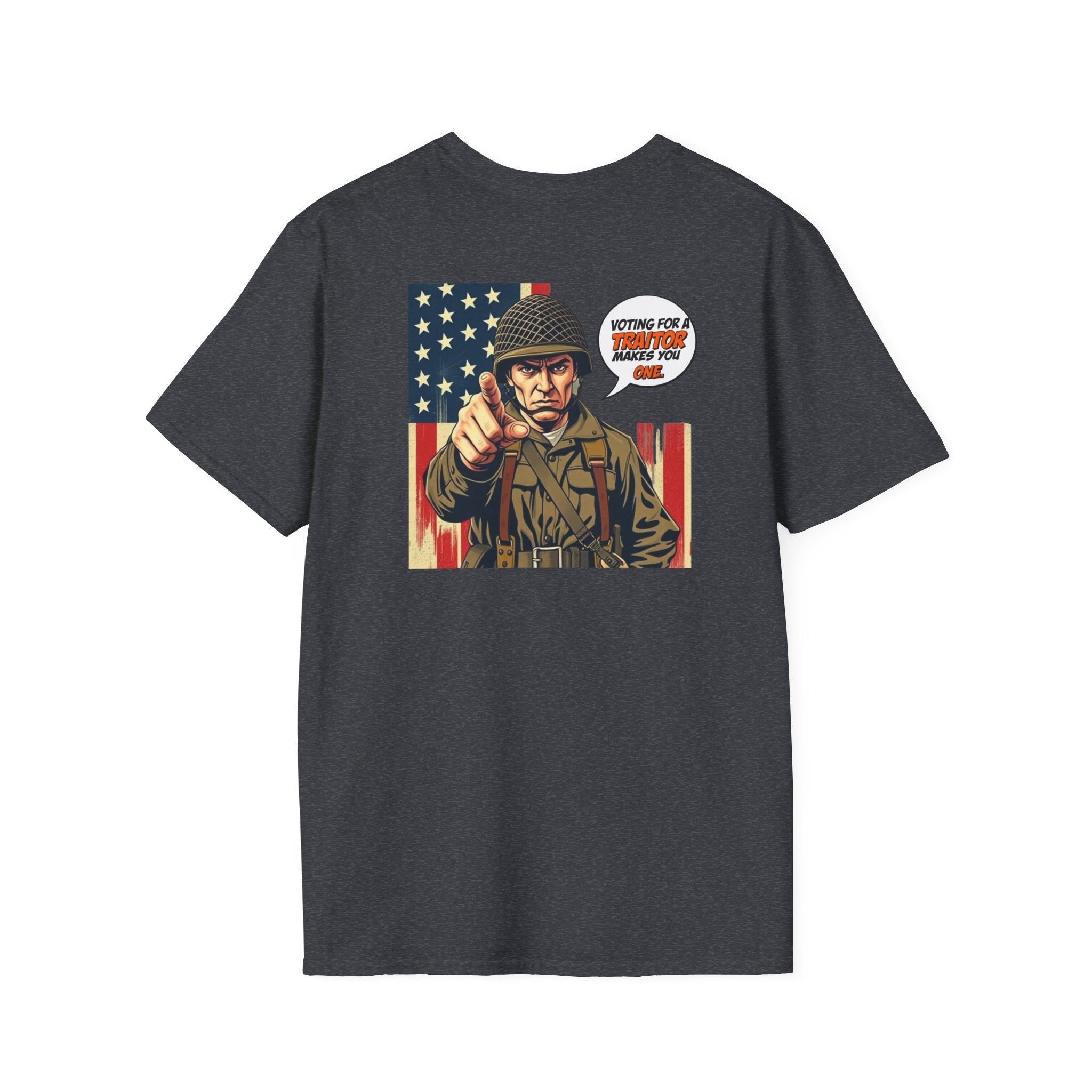 Patriotic Anti-Fascism T-Shirt - Voting for a Traitor Makes You One - Unisex Softstyle T-shirt