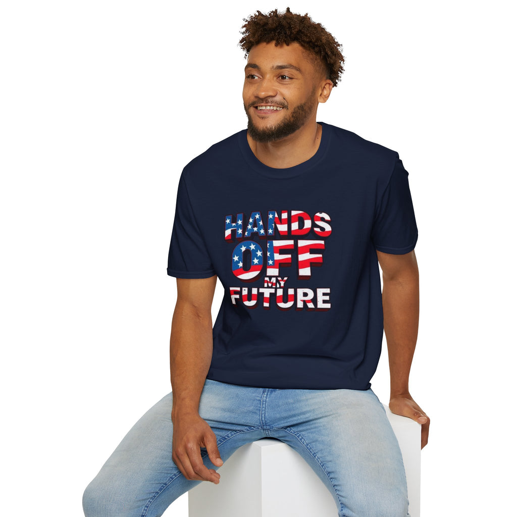 Hands Off My Future Political Statement Tee