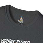 Political Statement T-Shirt — “You’re Either Anti or You’re FA.” / Back: “Patriots Don’t Stand For This Shit”
