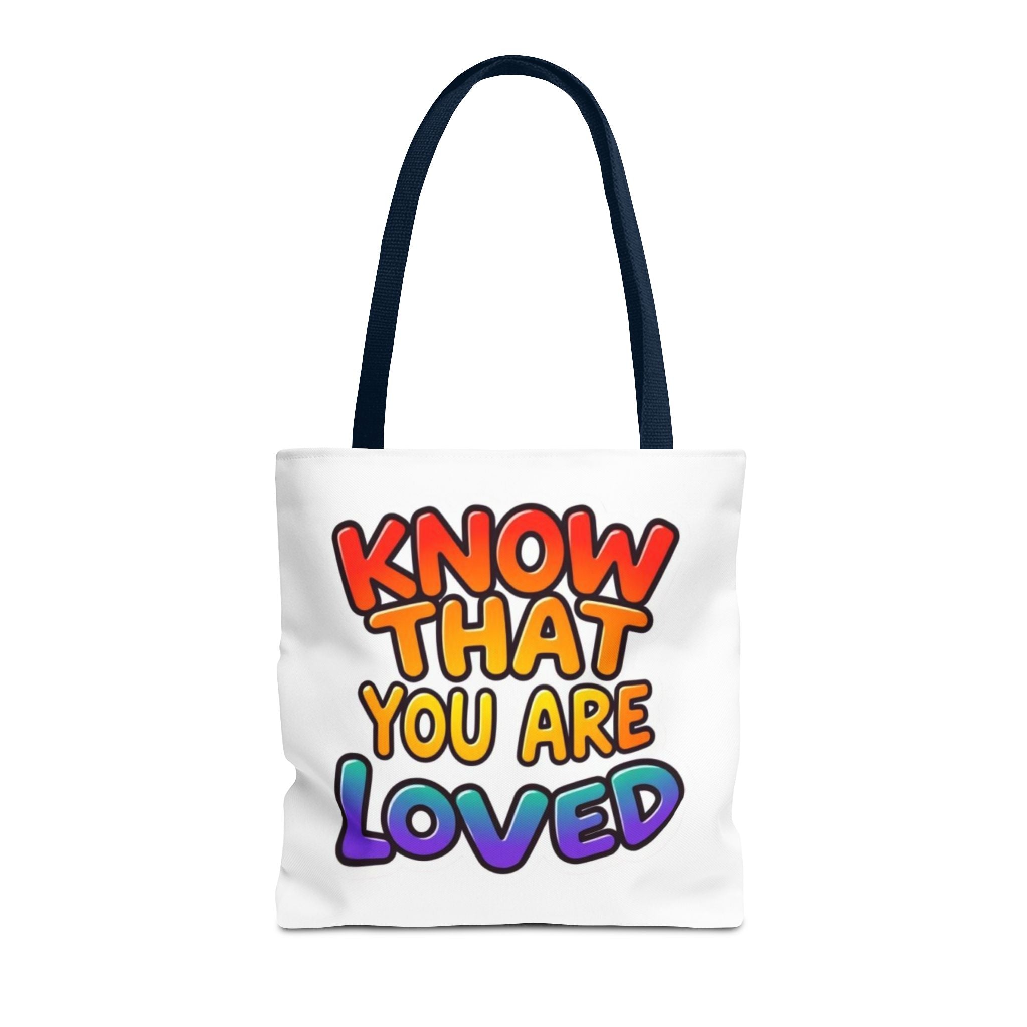 Know That You Are Loved Text Design Tote Bag