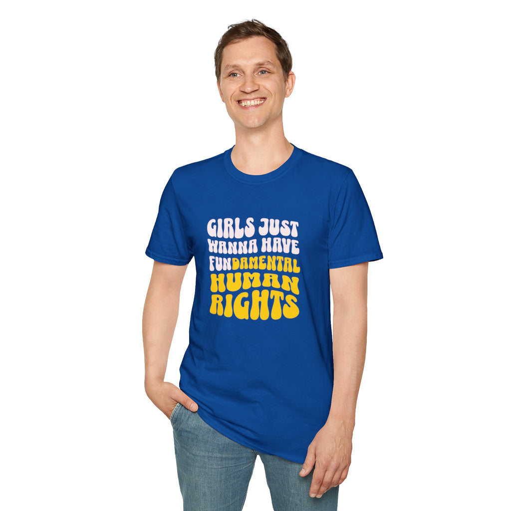 Girls Just Wanna Have Fundamental Human Rights Unisex Softstyle T-Shirt - EqualiTees.Me