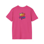 You Matter, You Are Enough. Unisex Softstyle T-Shirt