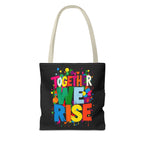 Together We Rise Unity Tote Bag