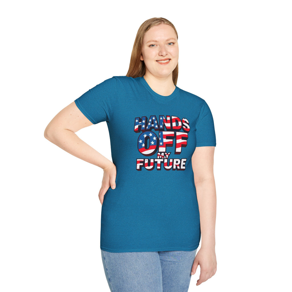 Hands Off My Future Political Statement Tee