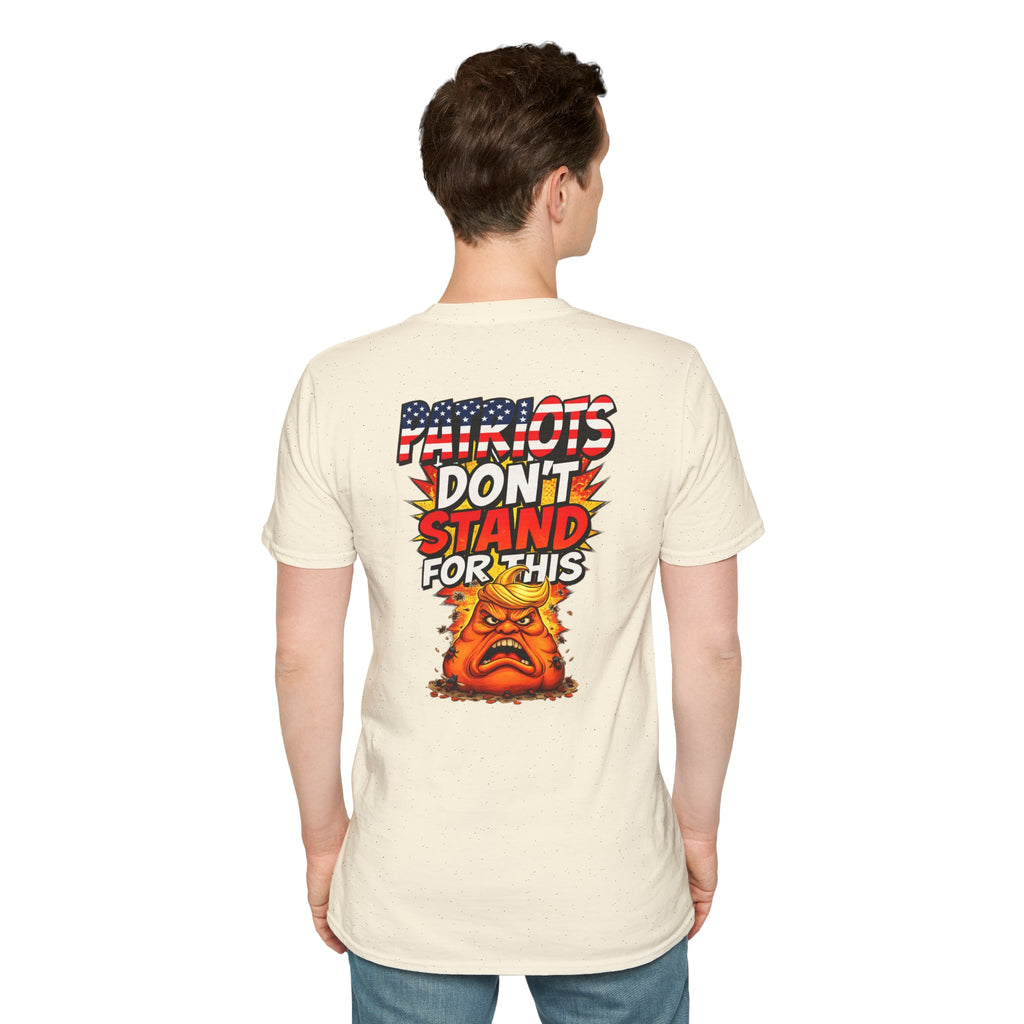 Political Statement T-Shirt — “You’re Either Anti or You’re FA.” / Back: “Patriots Don’t Stand For This Shit”