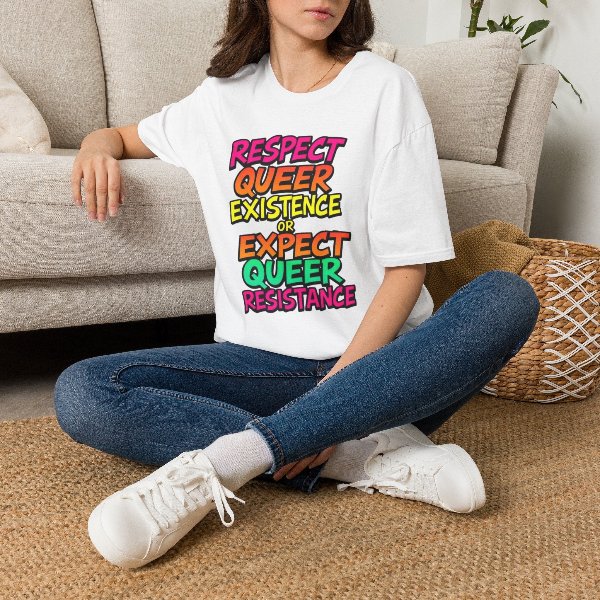 Respect Queer Existence or Expect Queer Resistance T-Shirt
