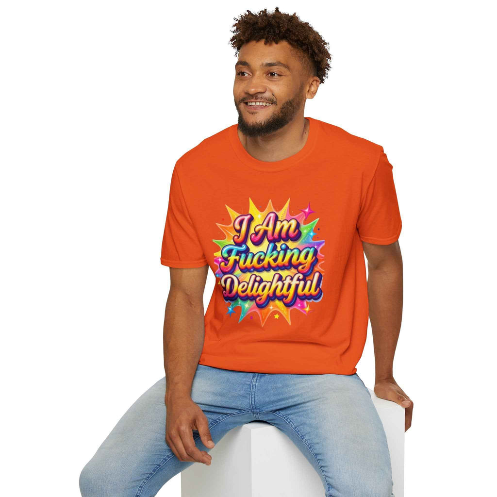 I Am Fucking Delightful T-Shirt - Bold Rainbow Self-Love Graphic Tee