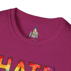 T-Shirt — "Hate Is Not A Family Value" Rainbow Pride Tee