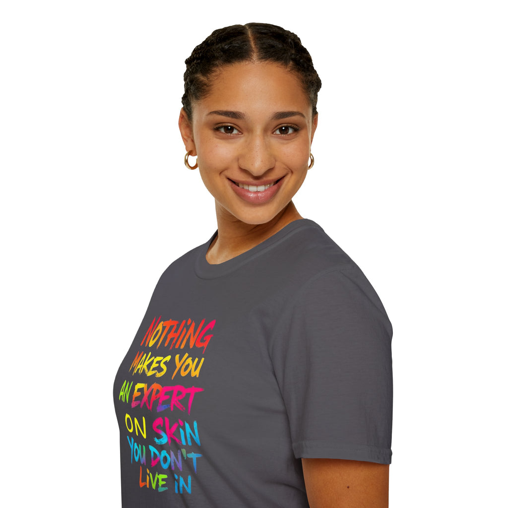 Expert on Skin T-shirt - EqualiTees.Me