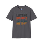 Latino History Is American History T-Shirt